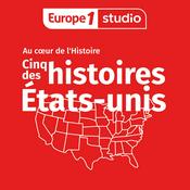 Podcast Cinq histoires des Etats-Unis