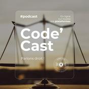 Podcast Code'Cast - Parlons droit !