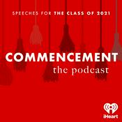 Podcast Commencement: Speeches For The Class of 2021