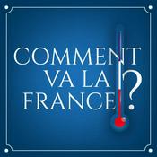 Podcast Comment va la France?