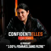 Podcast Confidentielles : le podcast des femmes inspirantes