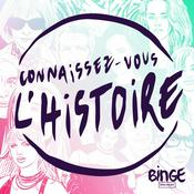 Podcast Connaissez-vous l'histoire