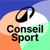 Podcast Conseil Sport, le podcast bien-être, santé et nutrition de DECATHLON