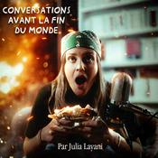 Podcast conversations avant la fin du monde