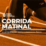 Podcast Corrida Matinal