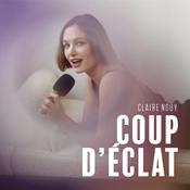 Podcast Coup d'éclat