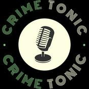 Podcast Crime Tonic