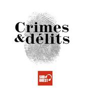 Podcast Crimes & délits