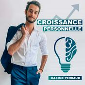 Podcast Croissance Personnelle : Développement personnel, Mindset & Leadership