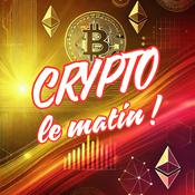 Podcast Crypto le matin !