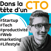 Podcast Dans la tête d'un CTO