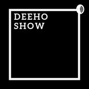 Podcast DEEHO SHOW