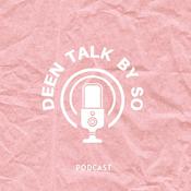 Podcast Deen Talk by So