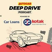 Podcast Deep Drive | Autocar India