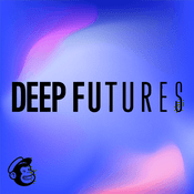 Podcast Deep Futures