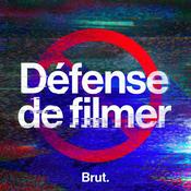 Podcast Défense de filmer