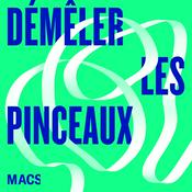 Podcast Démêler les pinceaux