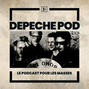 Podcast Depeche Pod : le podcast pour les masses