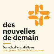 Podcast Des Nouvelles de Demain