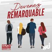 Podcast Devenez remarquable - le podcast de l’IDRAC Business School