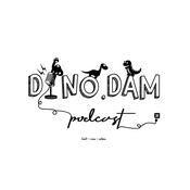 Podcast Dino.Dam Podcast