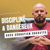 Podcast Discipliné & Dangereux