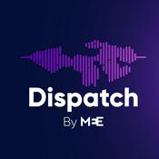 Podcast Dispatch by Middle East Eye