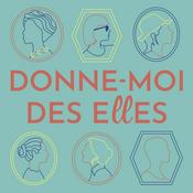 Podcast Donne-moi des Elles