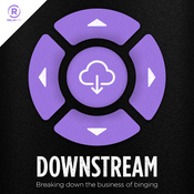 Podcast Downstream