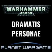 Podcast Dramatis Personae : Warhammer 40'000