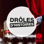 Podcast Drôles d'histoires