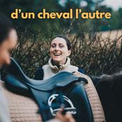 Podcast d'un cheval l'autre