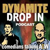 Podcast Dynamite Drop In