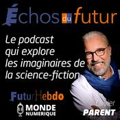 Podcast Échos du futur