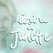 Podcast Écrire à Janette