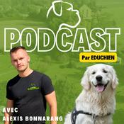 Podcast EDUCHIEN PODCAST 🐶🎙️ Astuces & Conseils pour un Chien Équilibré