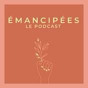 Podcast Émancipées, le podcast