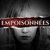 Podcast Empoisonnées