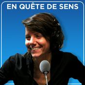 Podcast En Quête de Sens – Radio Notre Dame