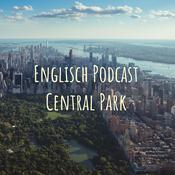 Podcast Englisch Podcast Central Park