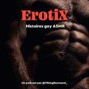 Podcast ErotiX, Histoires gay ASMR