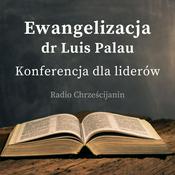 Podcast Ewangelizacja - Luis Palau