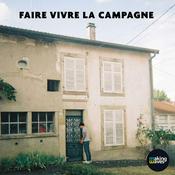 Podcast Faire vivre la campagne