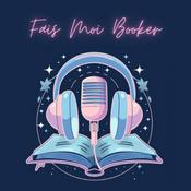 Podcast Fais Moi Booker