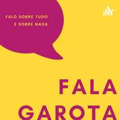 Podcast Fala Garota