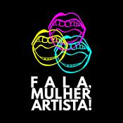 Podcast Fala, Mulher Artista!