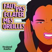 Podcast Faut pas éclater mes oreilles