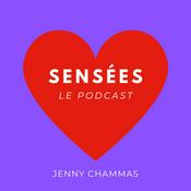 Podcast Sensées, le podcast