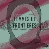 Podcast Femmes et frontières