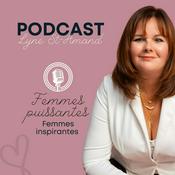 Podcast Femmes puissantes, Femmes inspirantes